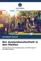 Annabelle Bissot - Der Auslandsaufenthalt in den Medien