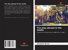 Annabelle Bissot - The stay abroad in the media