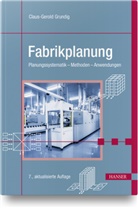 Claus-Gerold Grundig - Fabrikplanung