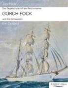 Ja Fock, Jan Fock - Das Segelschulschiff der Reichsmarine Gorch Fock und ihre Schwestern