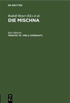 Karl Albrecht, Rudolf Meyer, Karl H. Rengstorf, Leonhard Rost - Die Mischna. Zeraim - Seder 1. Traktat 10: 'Orla (Vorhaut)