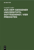 Georg Bertram, Leopold Cordier, Heinrich Frick, Hans Schmidt - Aus dem Gießener Universitätsgottesdienst. Vier Predigten