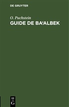 O. Puchstein - Guide de Ba'albek