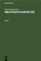 Ernst Jaeger - Reichszivilgesetze
