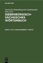 Akademie der Sozialistischen Republik Rumäniens, Adolf Schullerus, Verein Für Siebenbürgische Landeskunde - Siebenbürgisch-Sächsisches Wörterbuch - Band 1, Lfg 4: (Batschebierch - Beute)