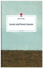 Manuel Prieller - Lesen und lesen lassen. Life is a Story - story.one