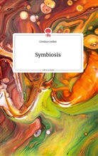 Cristina Coellen - Symbiosis. Life is a Story - story.one