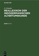 O. Schrader, A. Nehring - O. Schrader: Reallexikon der indogermanischen Altertumskunde - Band 1: A - K