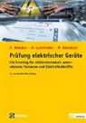 Klaus Bödeker, Martin Griesbeck, Michael Lochthofen - Prüfung elektrischer Geräte