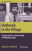 Douglas Jenkinson - Outbreak in the Village