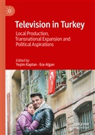 Algan, Algan, Ece Algan, Ye¿im Kaptan, Yesi Kaptan, Yesim Kaptan - Television in Turkey
