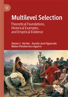 Aurelio Jos Figueredo, Aurelio José Figueredo, Steven Hertler, Steven C Hertler, Steven C. Hertler, Peñaherr... - Multilevel Selection