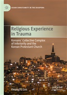 Kwangyu Lee - Religious Experience in Trauma