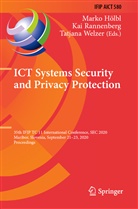 Marko Hölbl, Ka Rannenberg, Kai Rannenberg, Tatjana Welzer - ICT Systems Security and Privacy Protection