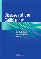 Ja Bock Chung, Jae Bock Chung, Jae Bock Chung, Okazaki, Okazaki, Kazuichi Okazaki - Diseases of the Gallbladder
