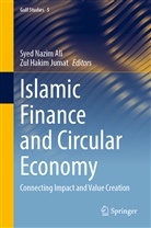 Syed Nazim Ali, Hakim Jumat, Hakim Jumat, Zul Hakim Jumat, Zul Hakim Jumat, Sye Nazim Ali... - Islamic Finance and Circular Economy