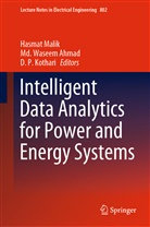 Md. Waseem Ahmad, D. P. Kothari, D.P. Kothari, Hasmat Malik, D P Kothari, M Waseem Ahmad... - Intelligent Data Analytics for Power and Energy Systems