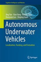 Xinping Guan, Xiaoyuan Luo, Jin Yan, Jing Yan, Xia Yang, Xian Yang... - Autonomous Underwater Vehicles