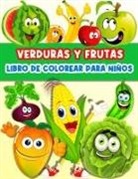 Am Publishing Press - Libro De Colorear Frutas Y Verduras Para Niños Y Niñas