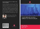 Nikhil Agarwal, Vinay S. Sharma, Jigar Y. Soni - Funcionalização de vários Calixarenos: Uma Introdução