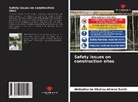 Abdoulkarim Ghaliou Ahmed Saleh - Safety issues on construction sites