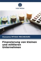 Oussama MTIOUI MECHKOURI - Finanzierung von kleinen und mittleren Unternehmen
