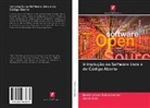 Janet Jude, Balakrishnan Subramanian - Introdução ao Software Livre e de Código Aberto