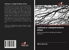 Miles Raymer - Lettura e comprensione etica