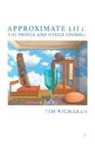 Tim Richards - Approximate Life
