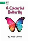 Alice Qausiki - A Colourful Butterfly