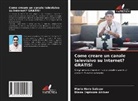 Diana Espinoza Alcívar, Mario Haro Salazar - Come creare un canale televisivo su Internet? GRATIS!