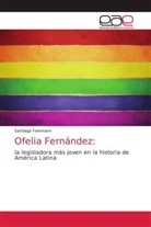 Santiago Feinmann - Ofelia Fernández: