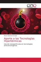 Oscar Casanova-Carvajal - Aporte a las Tecnologías Hipertérmicas