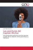 Luis Felipe Romero C. - Las aventuras del Capitán Micifuz