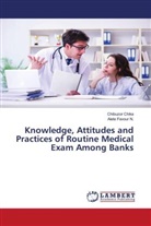 Chibuzor Chika, Alete Favour N. - Knowledge, Attitudes and Practices of Routine Medical Exam Among Banks