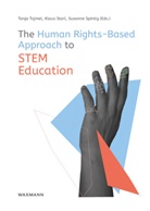 Susanne Spintig, Klau Starl, Klaus Starl, Tanja Tajmel - The human rights-based approach to STEM education