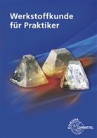 Catri Kammer, Catrin Kammer, Ulrich Kammer - Werkstoffkunde für Praktiker