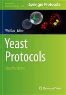 We Xiao, Wei Xiao - Yeast Protocols