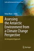 Nelo Khare, Neloy Khare - Assessing the Antarctic Environment from a Climate Change Perspective