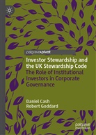Danie Cash, Daniel Cash, Robert Goddard - Investor Stewardship and the UK Stewardship Code
