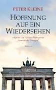 Peter Kleine - Hoffnung auf ein Wiedersehen Adaption von William Shakespeares "Komödie der Irrungen"