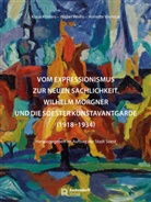 Klau Kösters, Klaus Kösters, Walte Weihs, Walter Weihs, Annette Werntze, Stad Soest... - Vom Expressionismus zur Neuen Sachlichkeit - Wilhelm Morgner