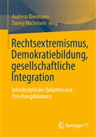 Andrea Beelmann, Andreas Beelmann, MICHELSEN, Michelsen, Danny Michelsen - Rechtsextremismus, Demokratiebildung, gesellschaftliche Integration
