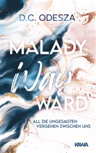D C Odesza, D. C. Odesza, D.C. Odesza, Kampenwand Verlag, Kampenwan Verlag, Kampenwand Verlag - Malady Wayward
