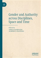 Adel Bardazzi, Adele Bardazzi, Bazzoni, Bazzoni, Alberica Bazzoni - Gender and Authority across Disciplines, Space and Time