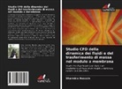 Sharmina Hussain - Studio CFD della dinamica dei fluidi e del trasferimento di massa nel modulo a membrana