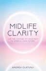 Andrea Olatunji - Midlife Clarity