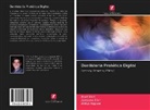 Aditya Kapoor, Arpit Sikri, Jyotsana Sikri - Dentisteria Protética Digital
