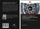 Kemal Yildirim - Engagement religieux et croyance au Moyen-Orient et ethnocentrisme