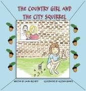 Laura Mccarty - The Country Girl and the City Squirrel